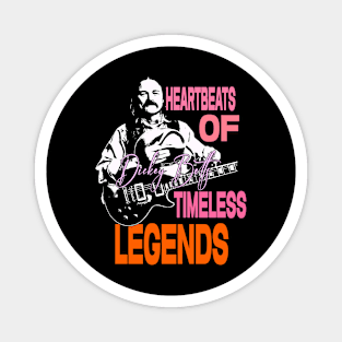 Heartbeats of Timeless Legends Magnet